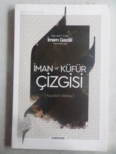 İman ve Küfür Çizgisi