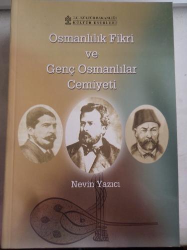 Osmanlılık Fikri ve Genç Osmanlılar Cemiyeti