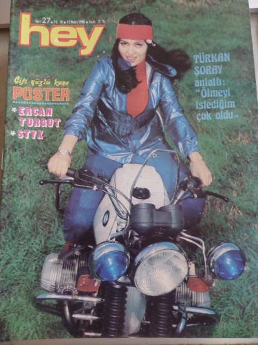 Hey Dergisi 1980 / 27 Kapak Türkan Şoray - Poster Ercan Turgut Styx