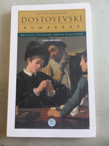 Kumarbaz Fyodor Mihayloviç Dostoyevski