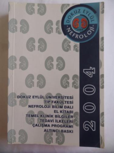 Dokuz Eylül Üniversitesi Tıp Fakültesi Nefroloji Bilim Dalı El Kitabı