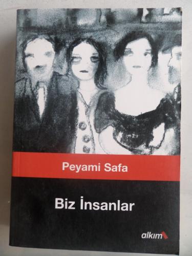 Biz İnsanlar Peyami Safa