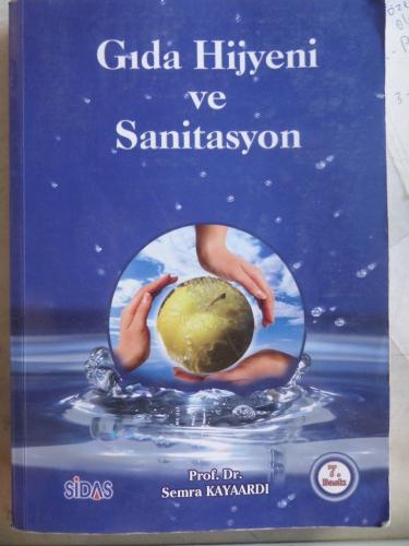 Gıda Hijyeni ve Sanitasyon Semra Kayaardı