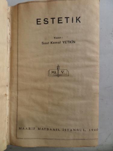 Estetik / Sanatta Yaratma / Osmanlıca Bir Tabiat Aliminin Dini / Osman Estetik / Sanatta Yaratma / Osmanlıca Bir Tabiat Aliminin Dini / Osman