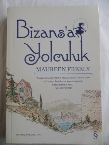 Bizans'a Yolculuk Maureen Freely