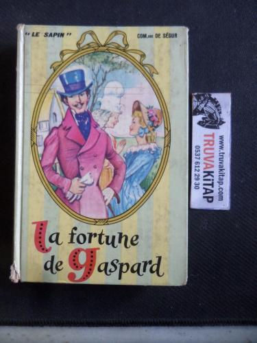La Fortune de gaspard