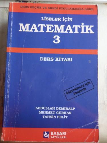 Liseler İçin Matematik 3 Ders Kitabı Abdullah Demiralp