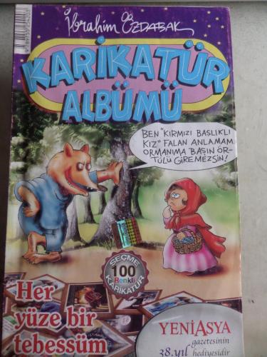 Karikatür Albümü - Her Yüze Bir Tebessüm İbrahim Özdabak