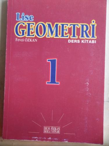 Lise Geometri Ders Kitabı 1 Fevzi Özkan