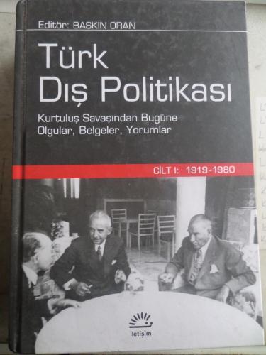 Türk Dış Politikası Cilt I Baskın Oran