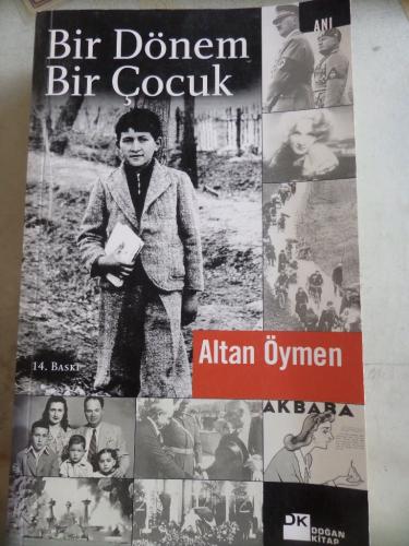 Bir Dönem Bir Çocuk Altan Öymen