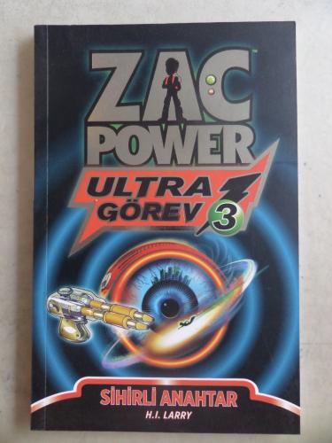 Zac Power Ultra Görev 3 Sihirli Anahtar H. I. Larry