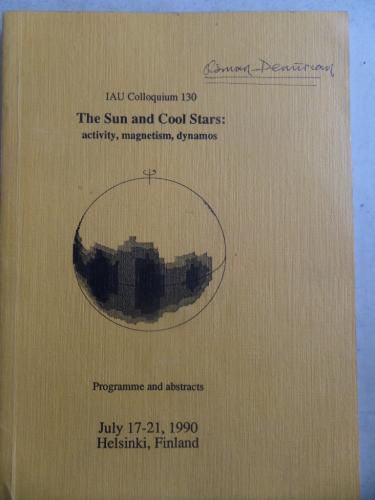 The Sun and Cool Stars : Activity Magnetism Dynamos