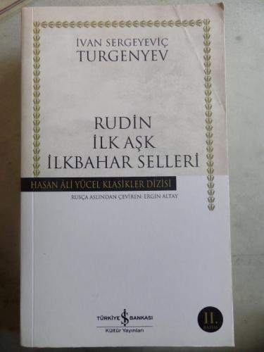Rudin İlk Aşk İlkbahar Selleri Ivan Sergeyeviç Turgenyev