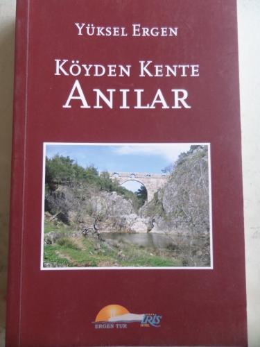 Köyden Kente Anılar