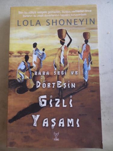 Baba Segi ve Dört Eşin Gizli Yaşamı