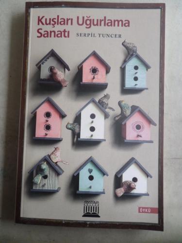 Kuşları Uğurlama Sanatı