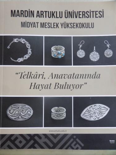 Telkari Anavatanında Hayat Buluyor