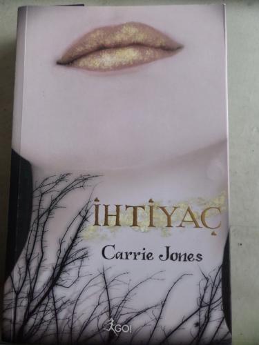 İhtiyaç Carrie Jones