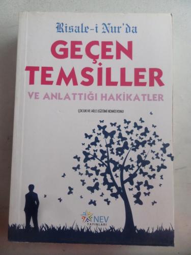 Geçen Temsiller ve Anlattığı Hakikatler