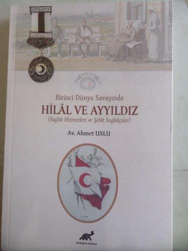 Birinci Dünya Savaşında Hilal ve Ayyıldız