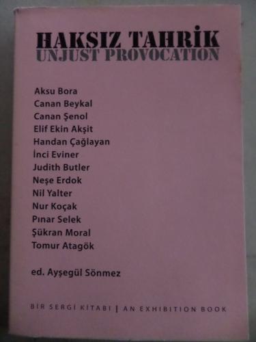 Haksız Tahrik Bir Sergi Kitabı