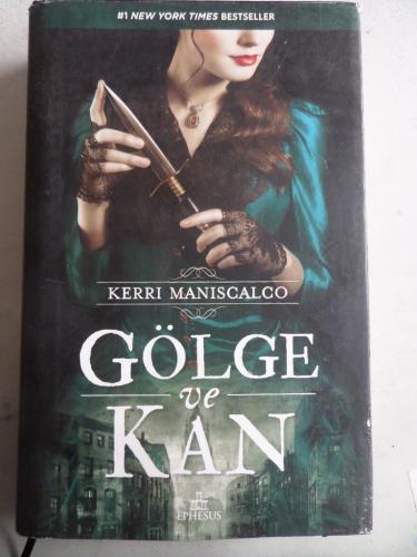 Gölge Ve Kan Kerri Maniscalco