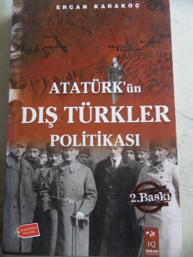 Atatürk'ün Dış Türkler Politikası Ercan Karakoç