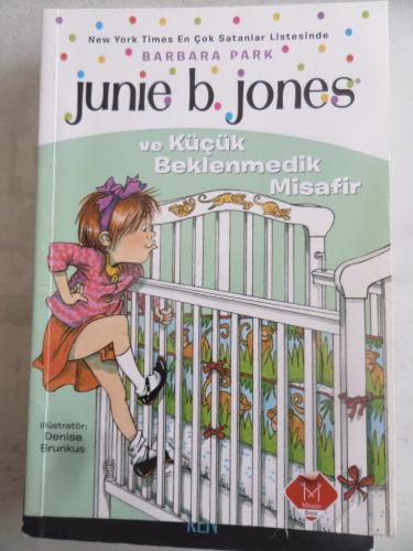 Junie B. Jones ve Küçük Beklenmedik Misafir