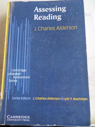 Assessing Reading* J. Charles Alderson