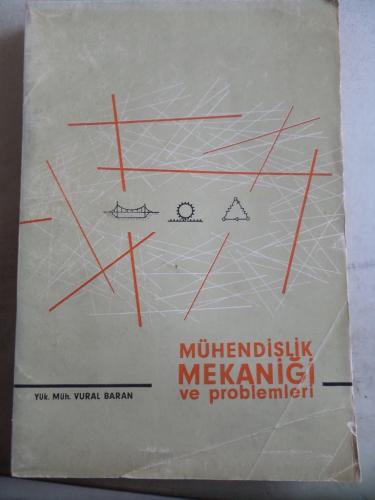 Mühendislik Mekaniği ve Problemleri