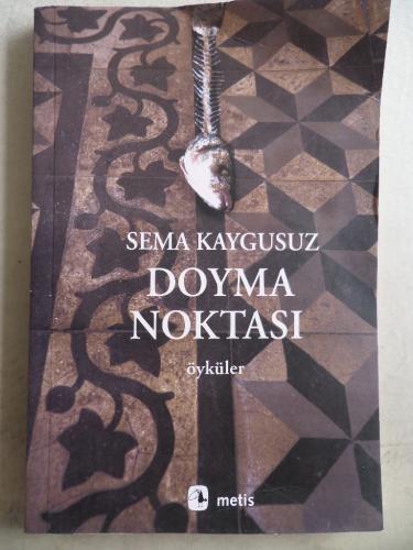Doyma Noktası Sema Kaygusuz