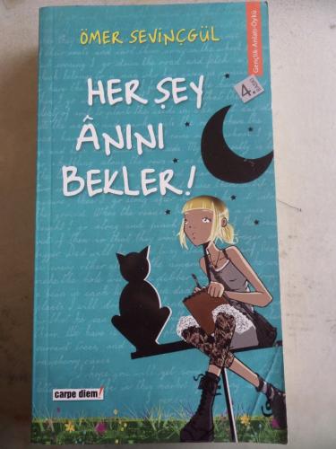 Her Şey Anını Bekler