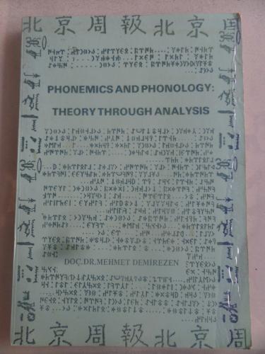 Phonemics And Phonology Theory Through Analysis