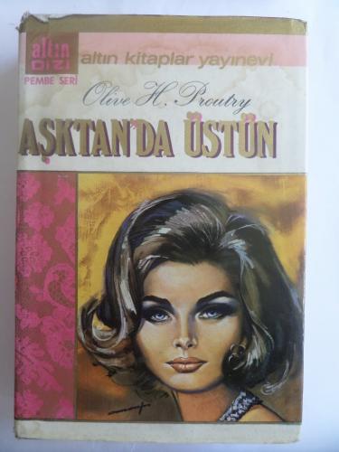 Aşktan'da Üstün Olive Higgins Prouty