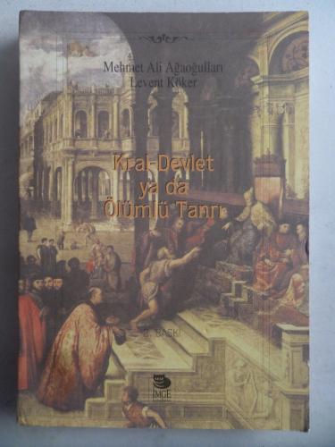 Kral Devlet ya da Ölümlü Tanrı