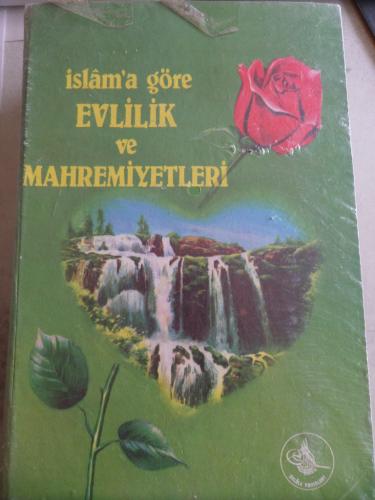 İslam'a Göre Evlilik ve Mahremiyetleri