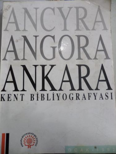 Ancyra Angora Ankara Kent Bibliyografyası