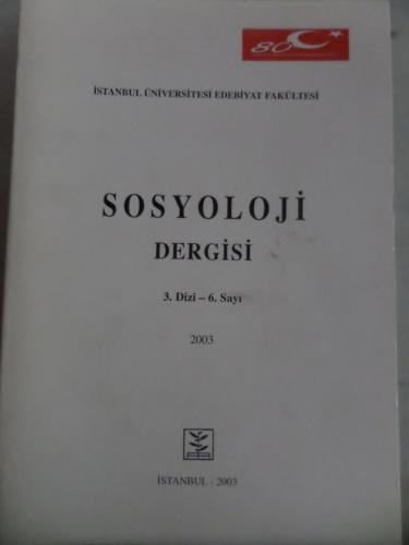 Sosyoloji Dergisi 2003 / 3. Dizi 6. Sayı