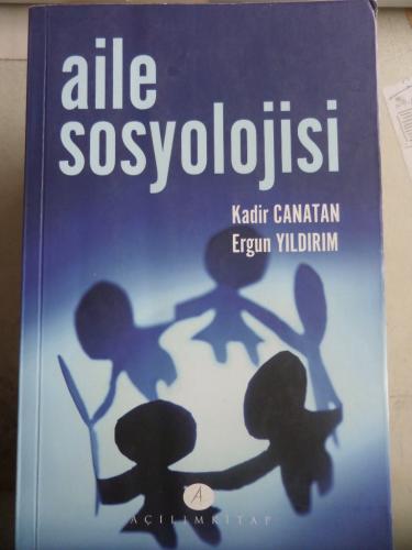 Aile Sosyolojisi Kadir Canatan