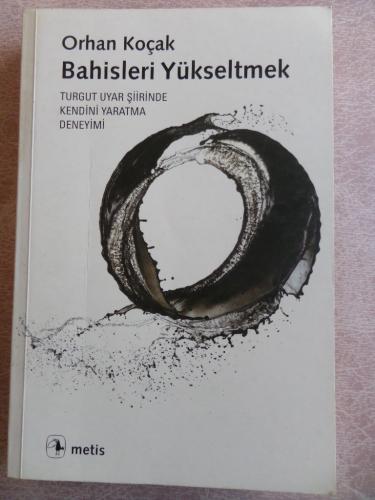 Bahisleri Yükseltmek Orhan Koçak