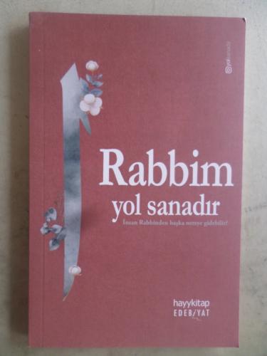 Rabbim Yol Sanadır