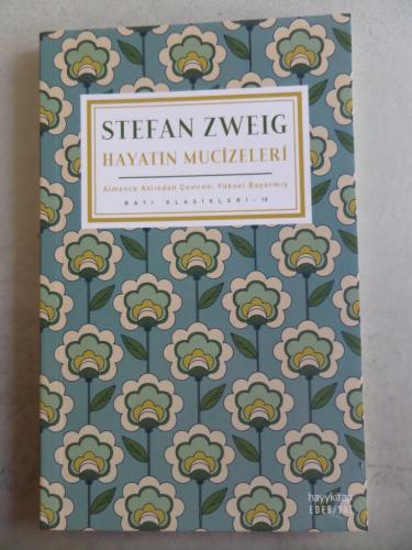Hayatın Mucizeleri Stefan Zweig