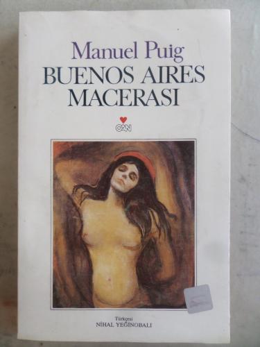 Buenos Aires Macerası Manuel Puig