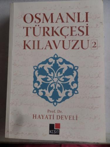 Osmanlı Türkçesi Kılavuzu 2 Hayati Develi
