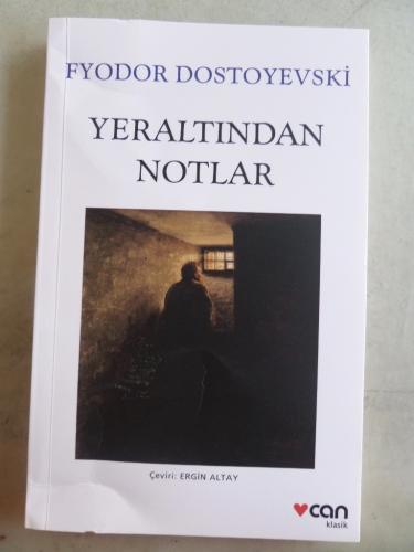 Yearaltından Notlar Fyodor Mihayloviç Dostoyevski