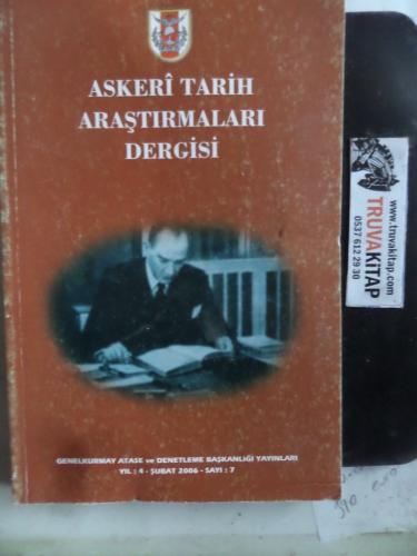 Askeri Tarih Araştırmaları Dergisi 2006 / 7