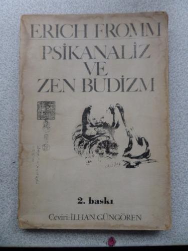 Psikanaliz ve Zen Budizm Erich Fromm