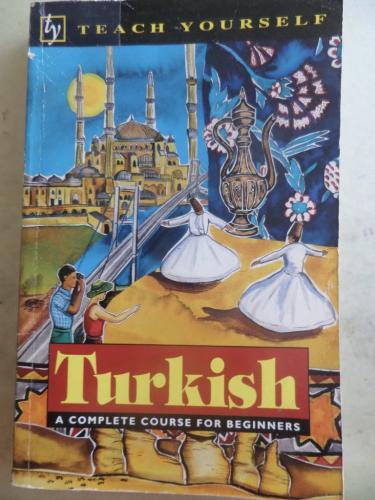Turkish A Complete Course For Beginners