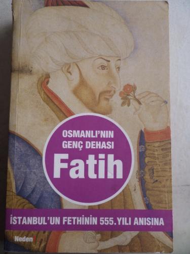 Osmanlı'nın Genç Dehası Fatih